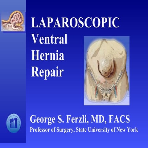Laparoscopic Ventral Hernia Repair