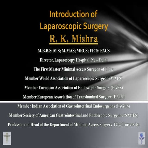 Introduction of Laparoscopic Surgery