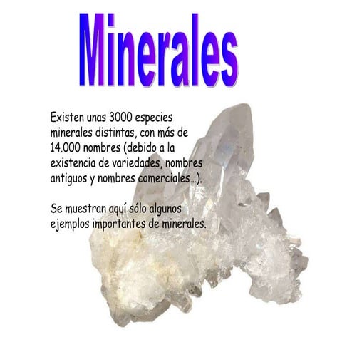 La parte sólida de la Tierra 3 - Minerales importantes