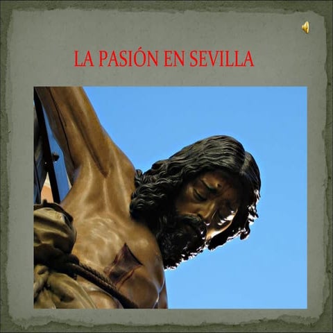 La pasion en sevilla juan antonio 6·c
