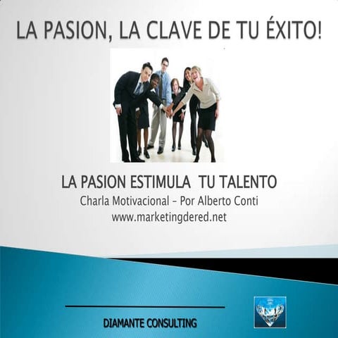 Pasión, la clave de tu exito