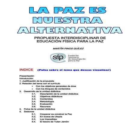 La paz es nuestra alternativa