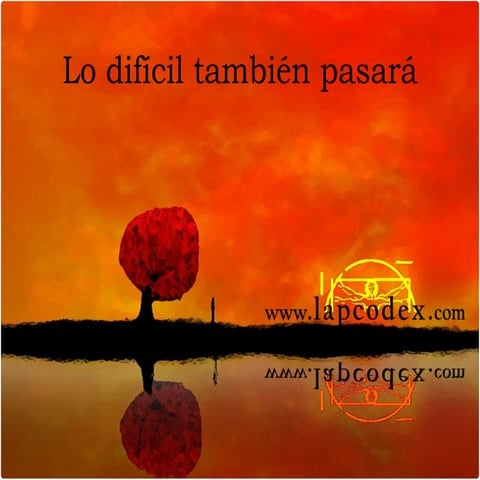 lo dificil tambien pasara