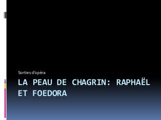La peau de chagrin