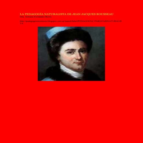 La pedagogía naturalista de jean jacques rousseau