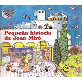 La pequeña historia de joan miro
