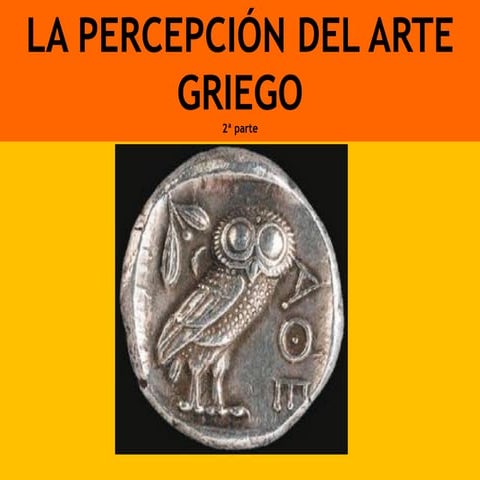 La percepcion del arte griego escultura y ceramica