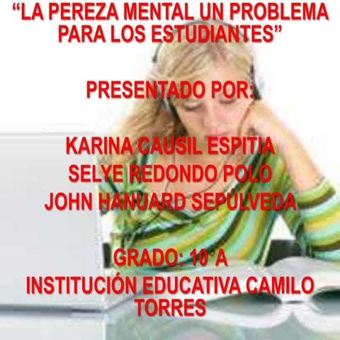 La pereza mental..enemiga del pensamiento crítico...