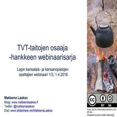 Tvt-taitojen osaaja 1.4.16