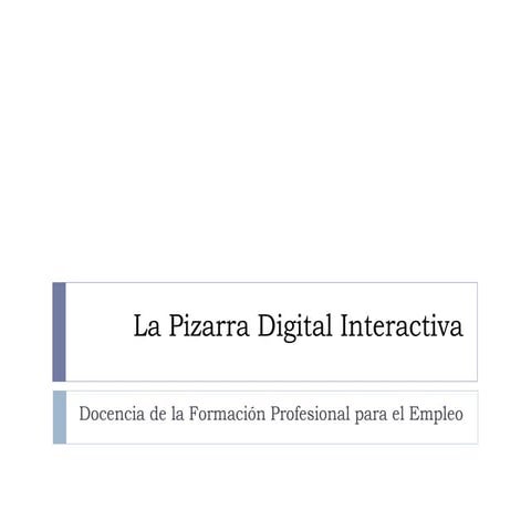 La pizarra digital interativa
