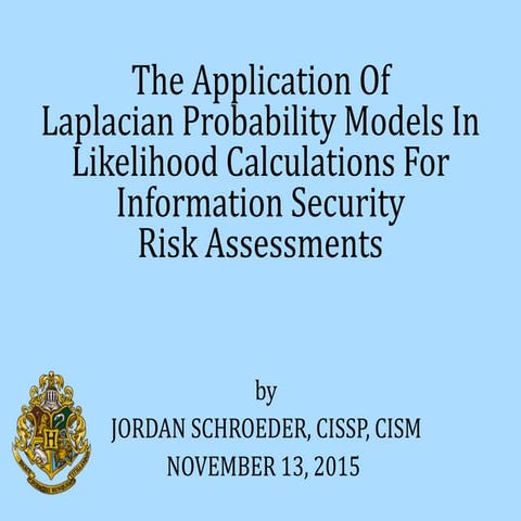 Laplacian Probability Models for InfoSec Likelihood Calculations