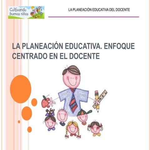 La Planeación Educativa