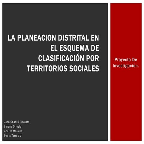 La planeacion distrital por Territorios de Vulnerabilidad Social