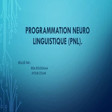 La Programmation neuro linguistique | PPTX