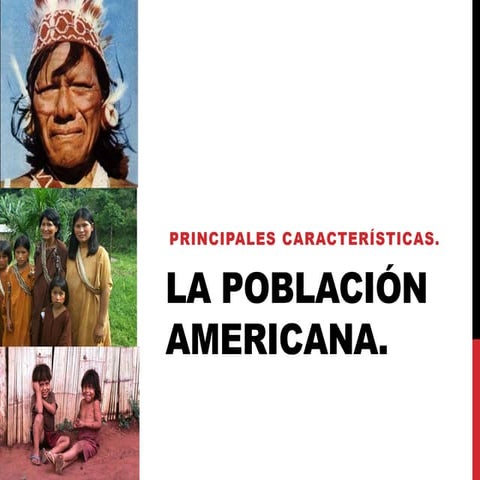 POBLACIÓN DEL CONTINENTE AMERICANO.