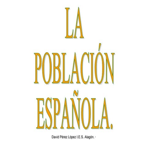 La PoblacióN EspañOla