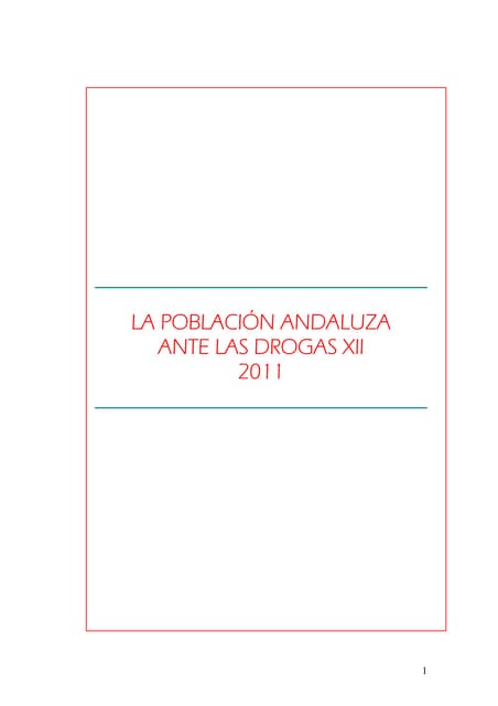 Estudio La Población Andaluza y las Drogas XII