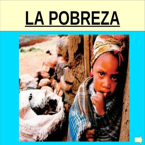 la pobreza en el mundo | PPT