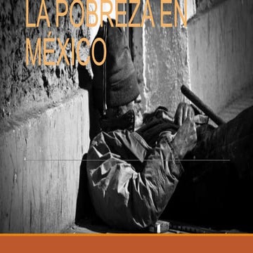 La pobreza en méxico