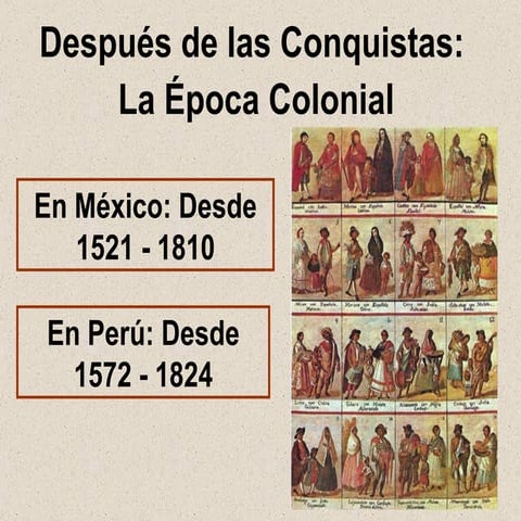 La Época Colonial