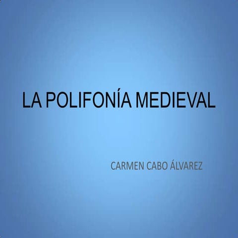 La polifonía medieval