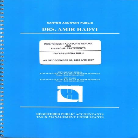 Opini Auditor Independen dan Laporan Keuangan Yayasan Penabulu Tahun 2008