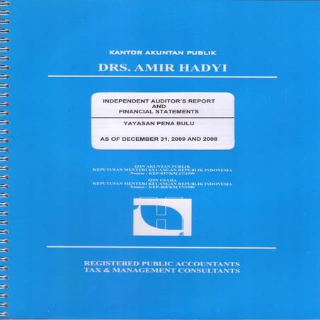 Opini Auditor Independen dan Laporan Keuangan Yayasan Penabulu Tahun 2009