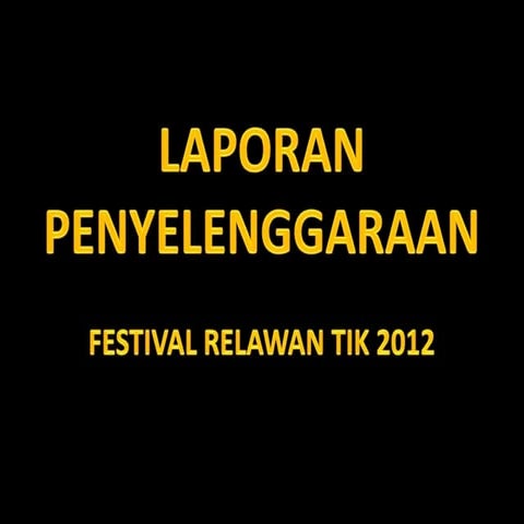 Laporan festival tik