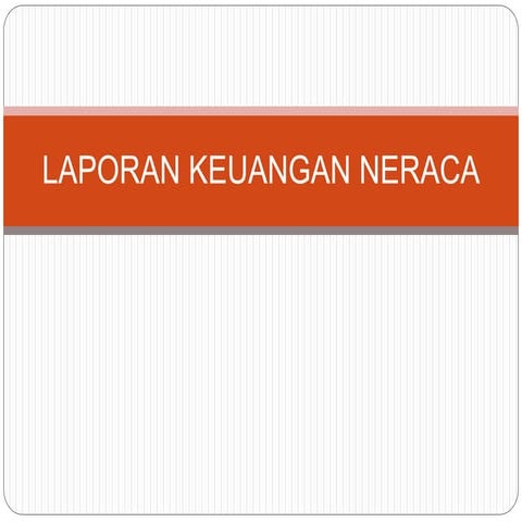 Laporan keuangan neraca