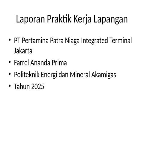 Laporan_PKL_Pertamina_Farrel POWER POINT.pptx