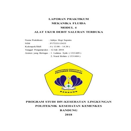Laporan praktikum alat ukur debit saluran terbuka ( modul 4 ) itb