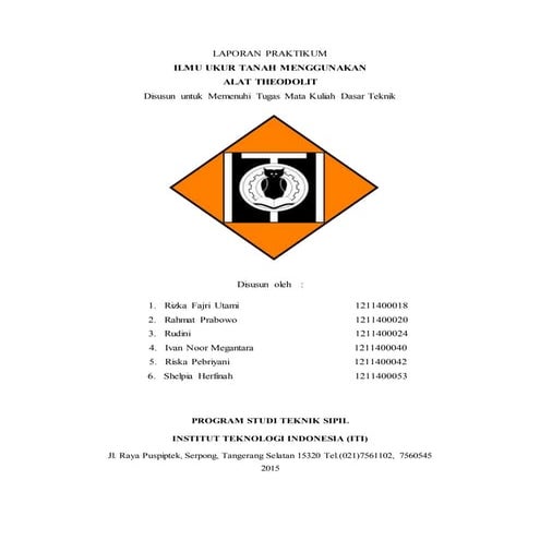 Laporan praktikum ilmu ukur tanah theodolit
