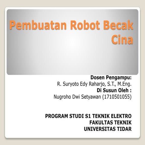 Rancang bangun robot becak cina dengan at-mega 16