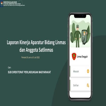 Laporan SIM Linmas Periode 13 - 25 Juni 2022.pptx
