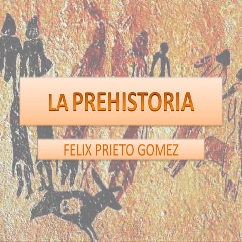 Paleolítico, neolítico y edad de los metales | PPTX