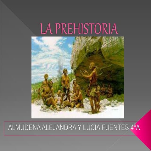 Parte I: La prehistoria 