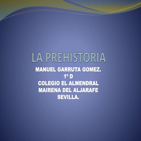 La prehistoria