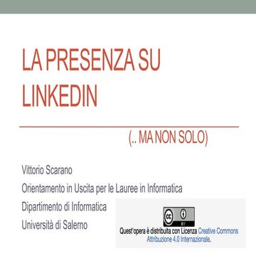 La presenza su LinkedIn (ma non solo!)