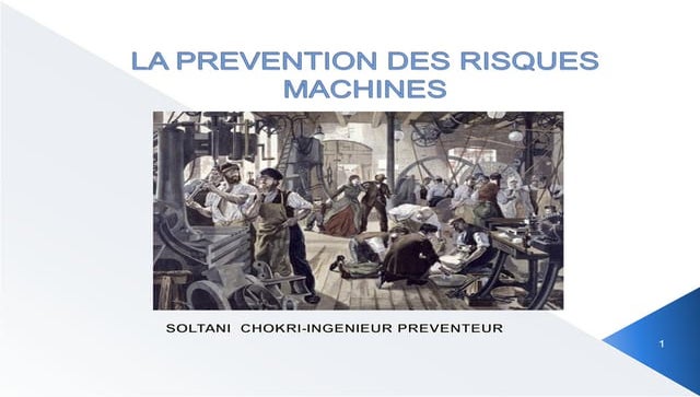 La prevention des risques machines