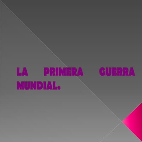 La primera guerra_mundial(1)- lucía campos