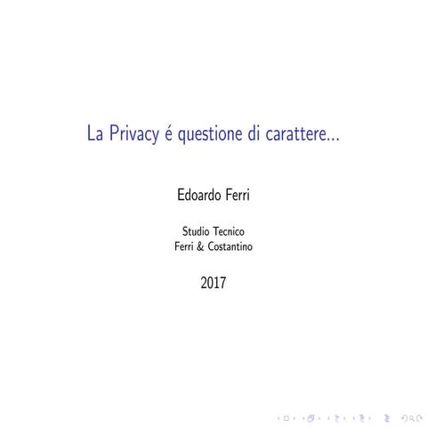 La Privacy è questione di carattere - Edoardo Ferri