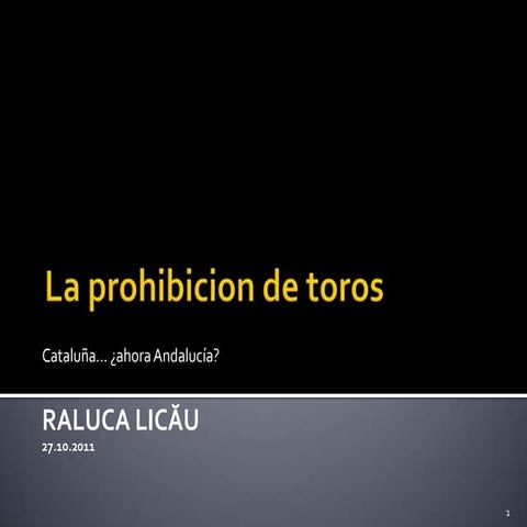 La prohibicion de toros en Cataluna