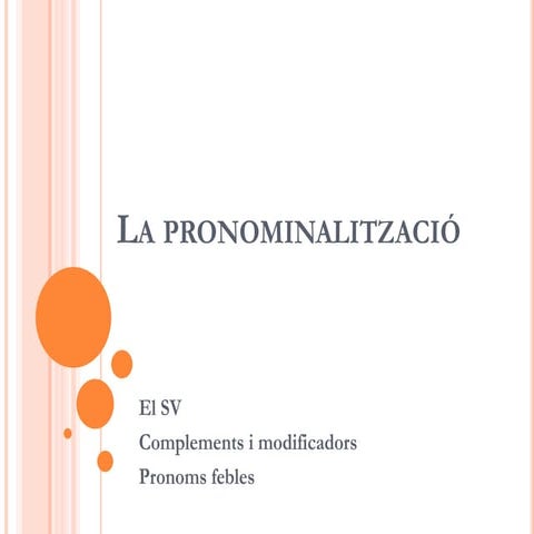 La_pronominalitzacio.ppt