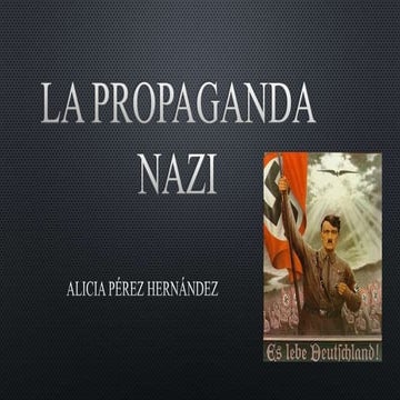 La propaganda nazi PPT