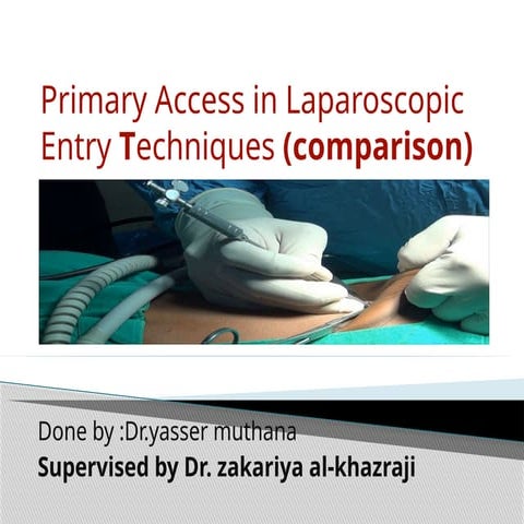 Comparative Analysis of Primary Access Techniques in Laparoscopic ...
