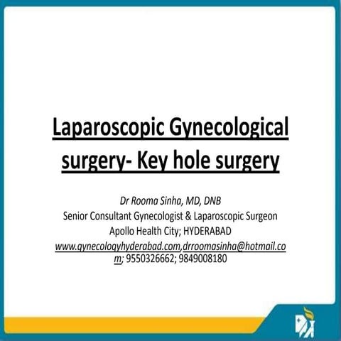 Laproscopic Gynecological Surgery | PPTX