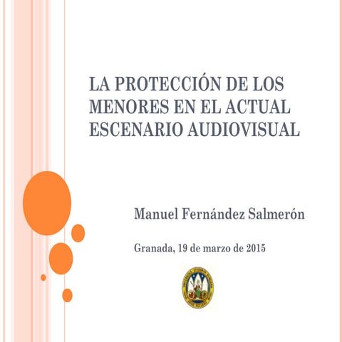 Conferencia.Protección de los menores en el entorno audiovisual.