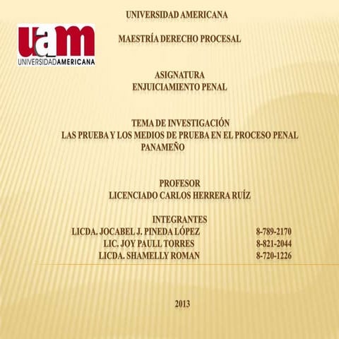 La Prueba y los Medios de Prueba en la Legislación Penal Panameña