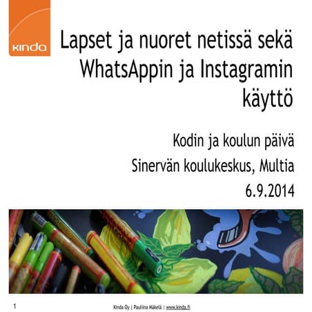 Lapset ja nuoret netissä sekä WhatsAppin ja Instagramin käyttö