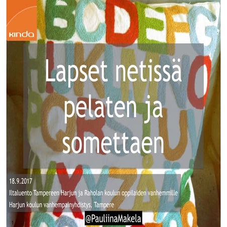 Lapset netissä pelaten ja somettaen - Harjun ja Raholan koulut